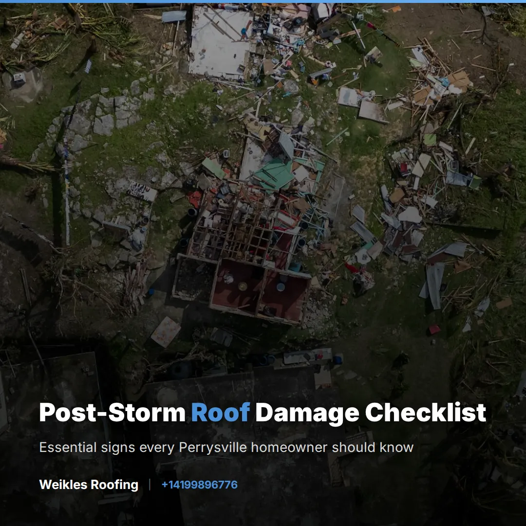 Weikles Roofing post damage checklist for storm damage.