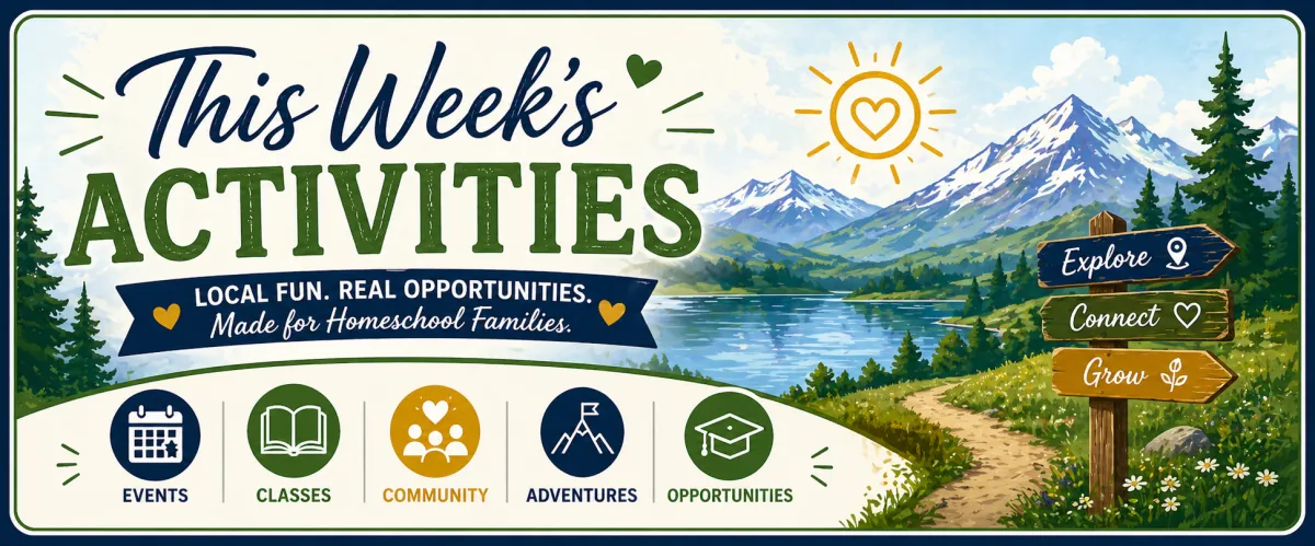 Carson Valley Homeschool Weekly | June 7-13, 2026