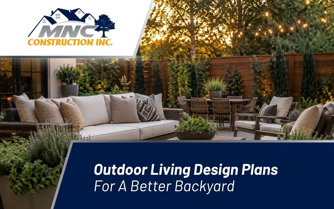 Outdoor Living Design Plans For A Better Backyard