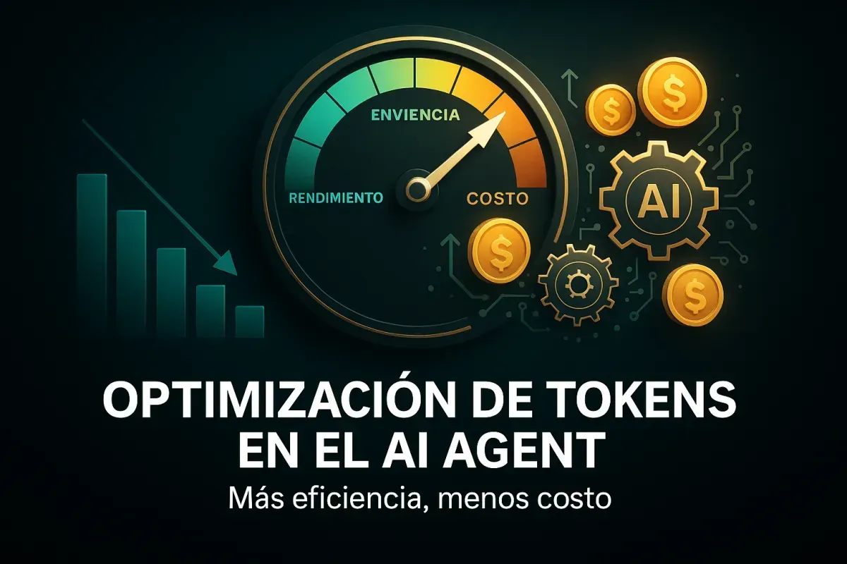 ⚡ Optimización de Tokens en el AI Agent: Más Inteligencia, Menor Costo