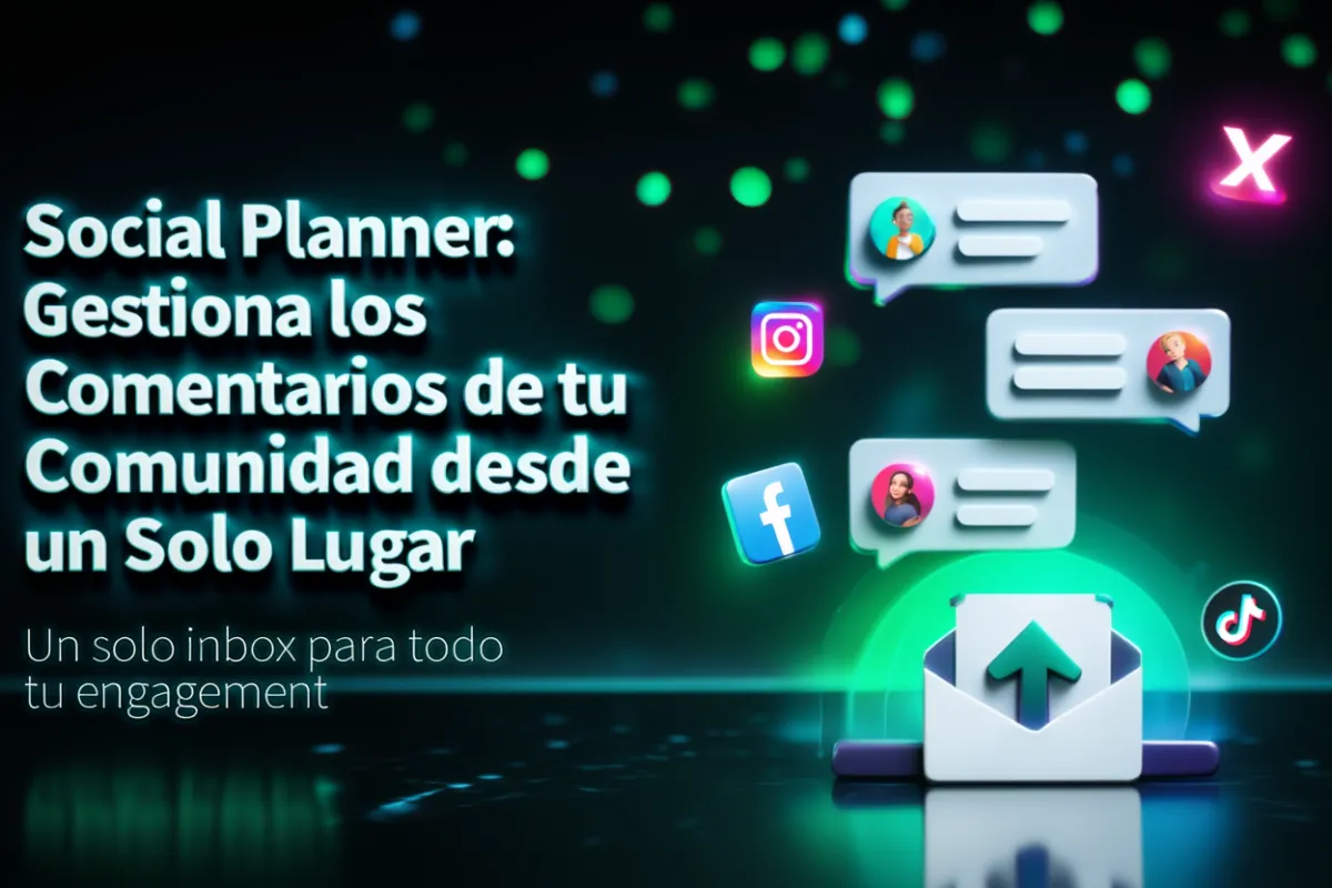 Social Planner: Gestiona los Comentarios de tu Comunidad desde un Solo Lugar