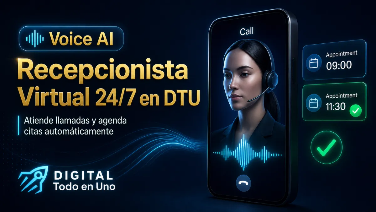 Voice AI: Tu Recepcionista Virtual que Atiende Llamadas y Agenda Citas las 24 Horas del Dia