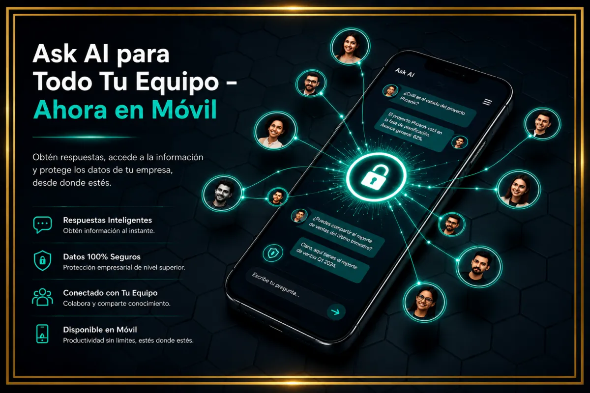 Ask AI para Todo Tu Equipo: Ahora Disponible en la App Móvil para Todos los Usuarios