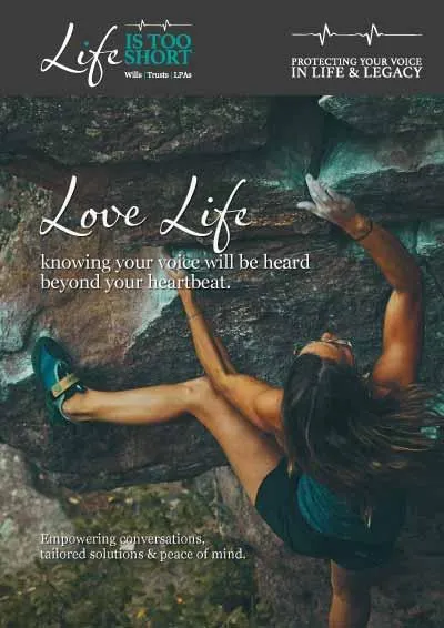 This is an image of our Brochure Cover - it says 'Love Life knowing your voice will be hear beyond your heartbeat'.