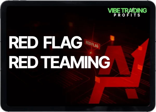 Vibe Trading: Red Flag Red Teaming Bonus