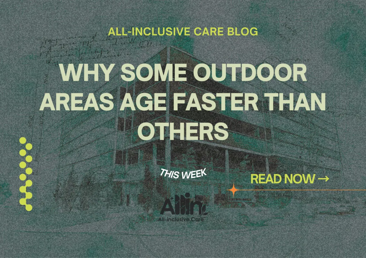 Why Some Outdoor Areas Age Faster Than Others