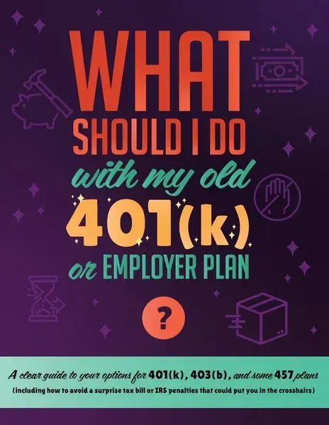 What should I do with my old 401(k) or employer plan