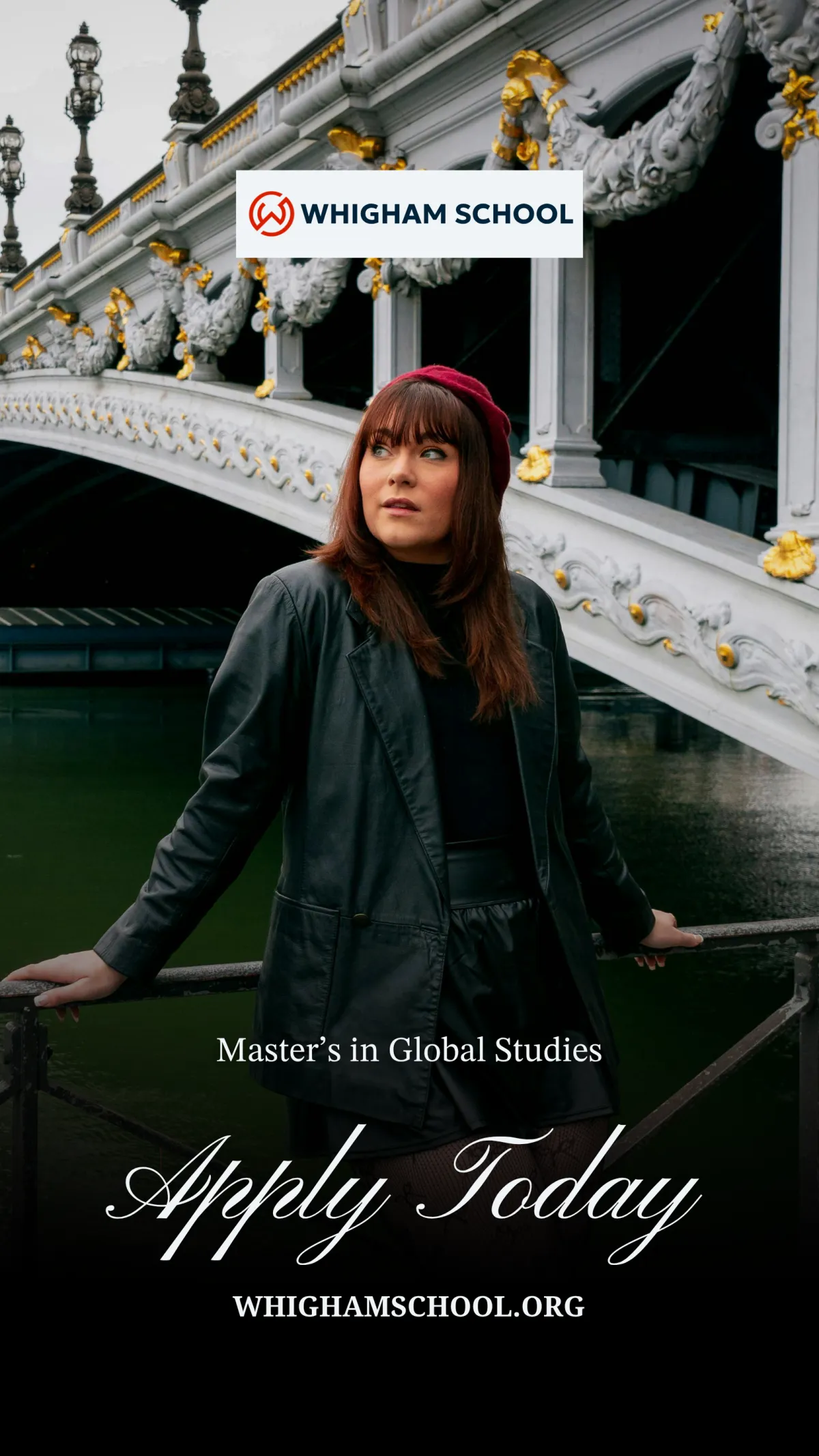 Current Whigham School graduate student participating in language and cultural immersion in France as part of the school's Master of Global Studies program and international residency model in Europe. Words that are featured say "apply now.".
