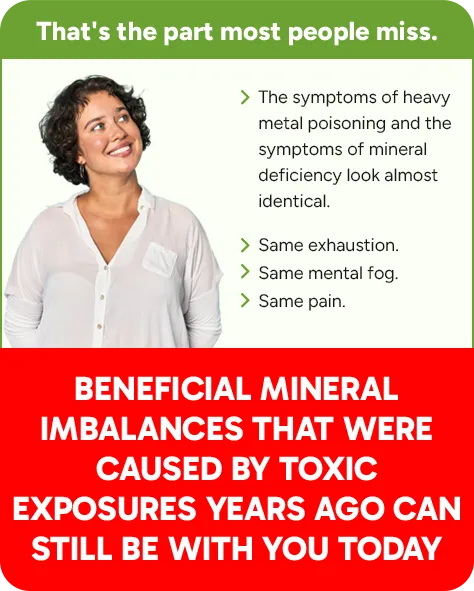 Beneficial Mineral Imbalances That Were Caused By Toxic