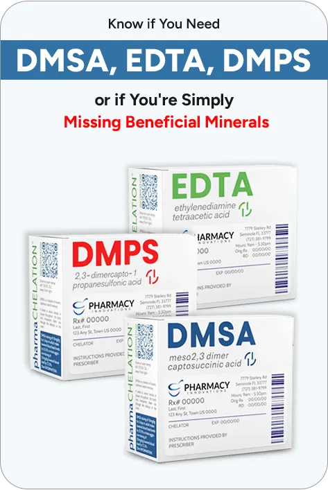 DMSA, EDTA, DMPS
