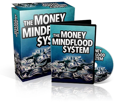 The Money MindFlood System