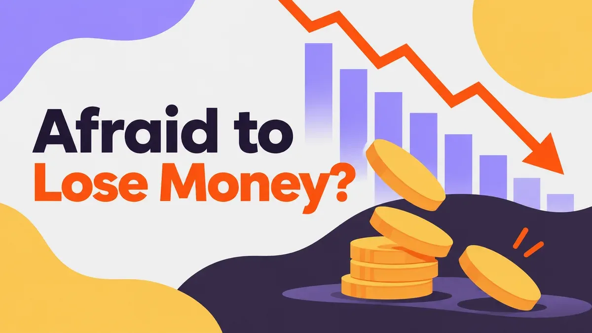 Illustration for the WealthMore guide: Afraid to Lose Money? 5 Real Reasons You Never Invested