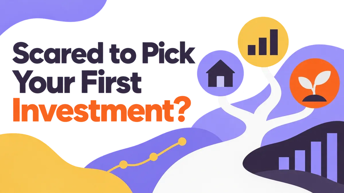 Illustration for the WealthMore guide: Scared to Pick Your First Investment? 5 Best Things to Know