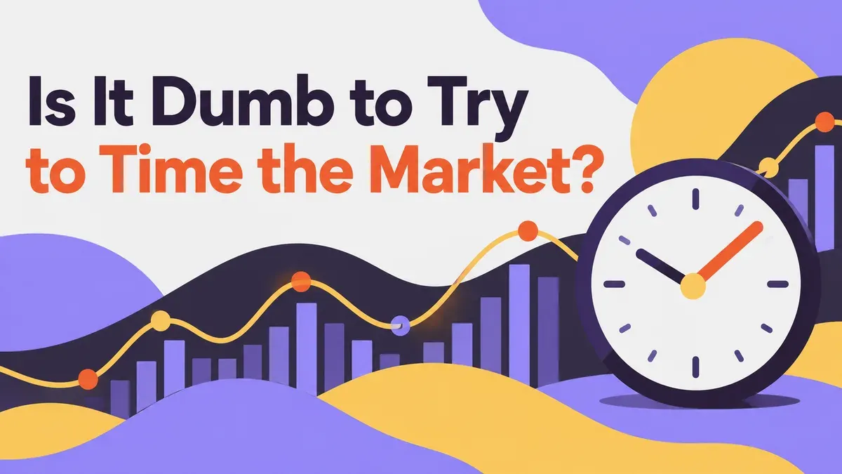 Illustration for the WealthMore guide: Is It Dumb to Try to Time the Market? 5 Best Things to Know