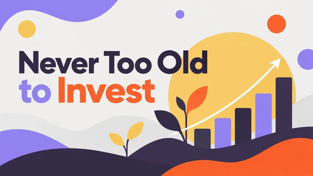 Am I Too Old to Start Investing? 5 Real Reasons Never to Wait