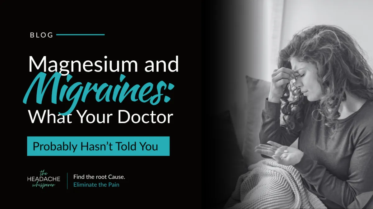 Why Magnesium Matters for the Migraine Brain