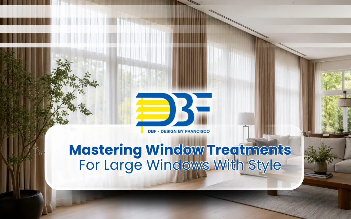 Window Treatments for Large Windows | DBF