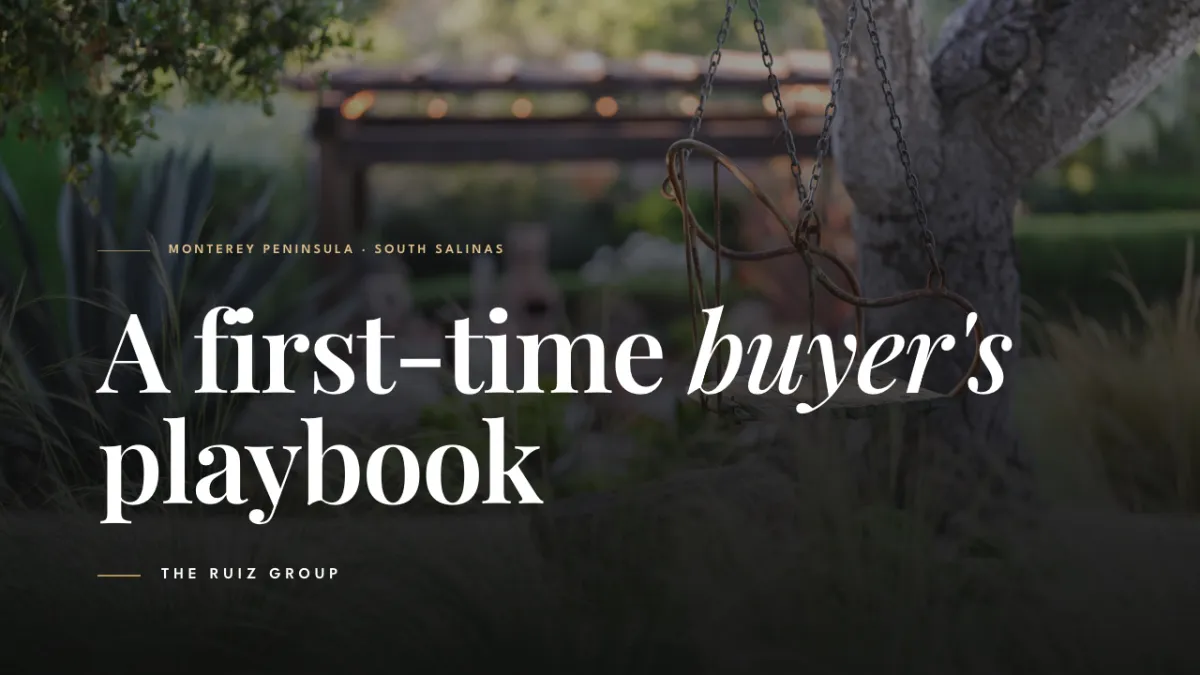 A First-Time Buyer's Playbook for South Salinas in 2026