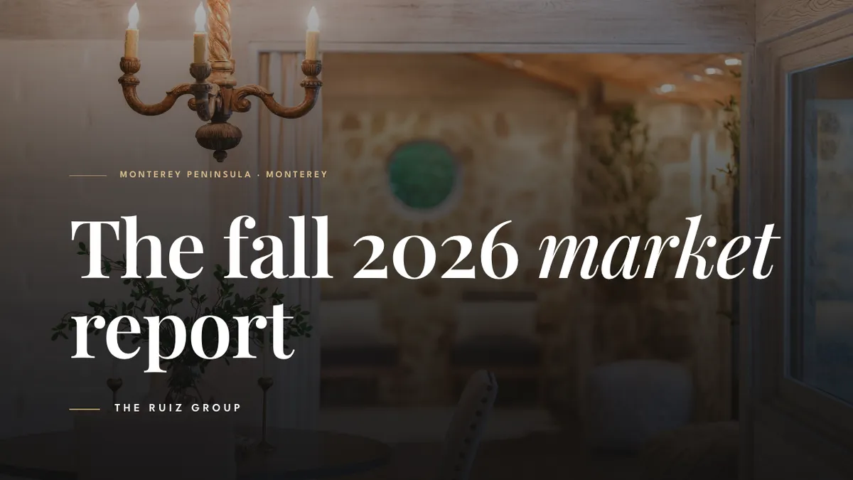 Monterey Real Estate Fall 2026 Market Report