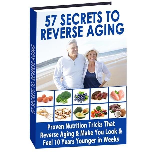 57 Secrets To Reverse Aging Bonus 3