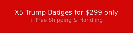 x5 Trump Badges