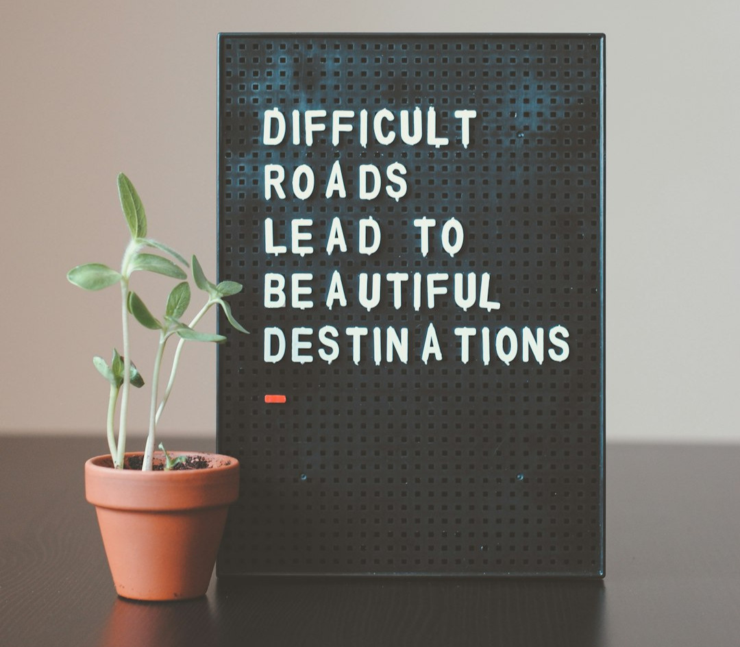 Coaching: difficult roads lead to beautiful destinations.