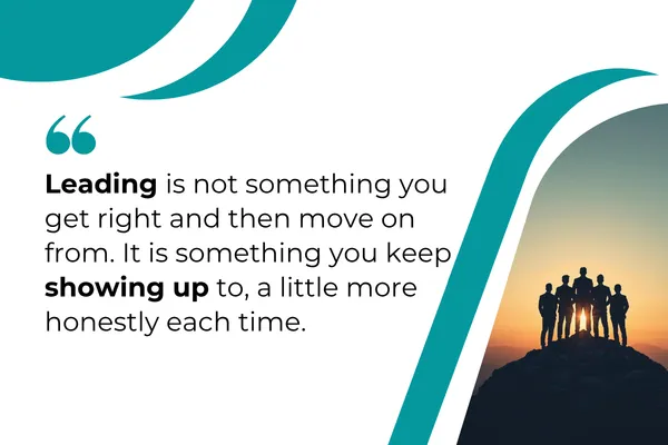 How to Lead a Little Better Every Day Without Waiting Until You Feel Ready