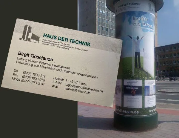 picture of advertising column promoting Haus der Technik and business card from Birgit Gosejacob as Head of Human Potential development