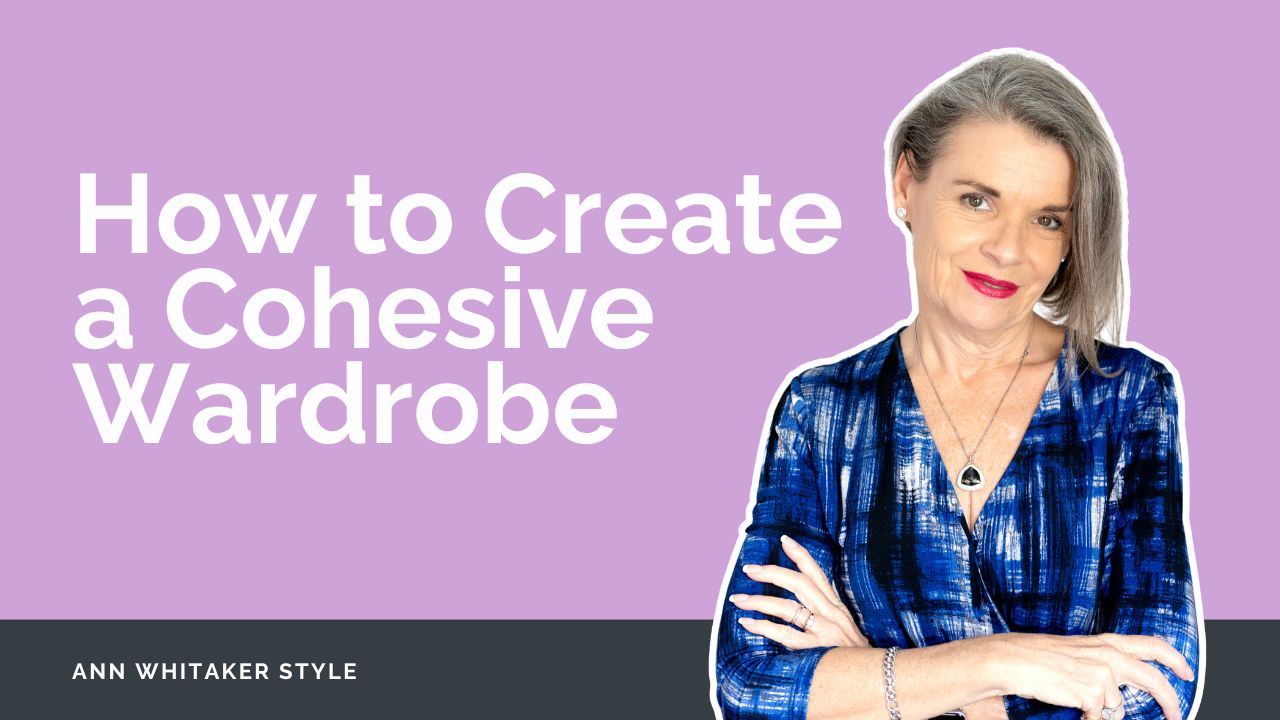 How to Create a Cohesive Wardrobe