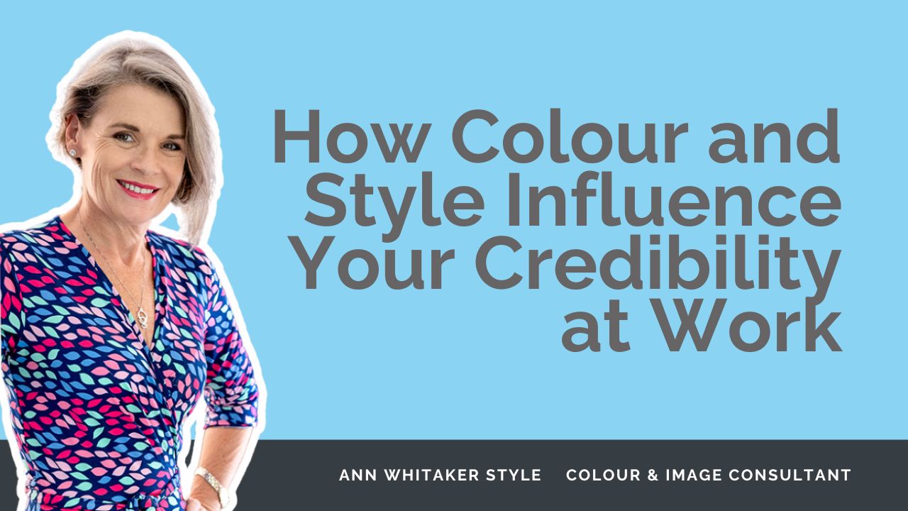 How Colour and Style Influence Your Credibility at Work