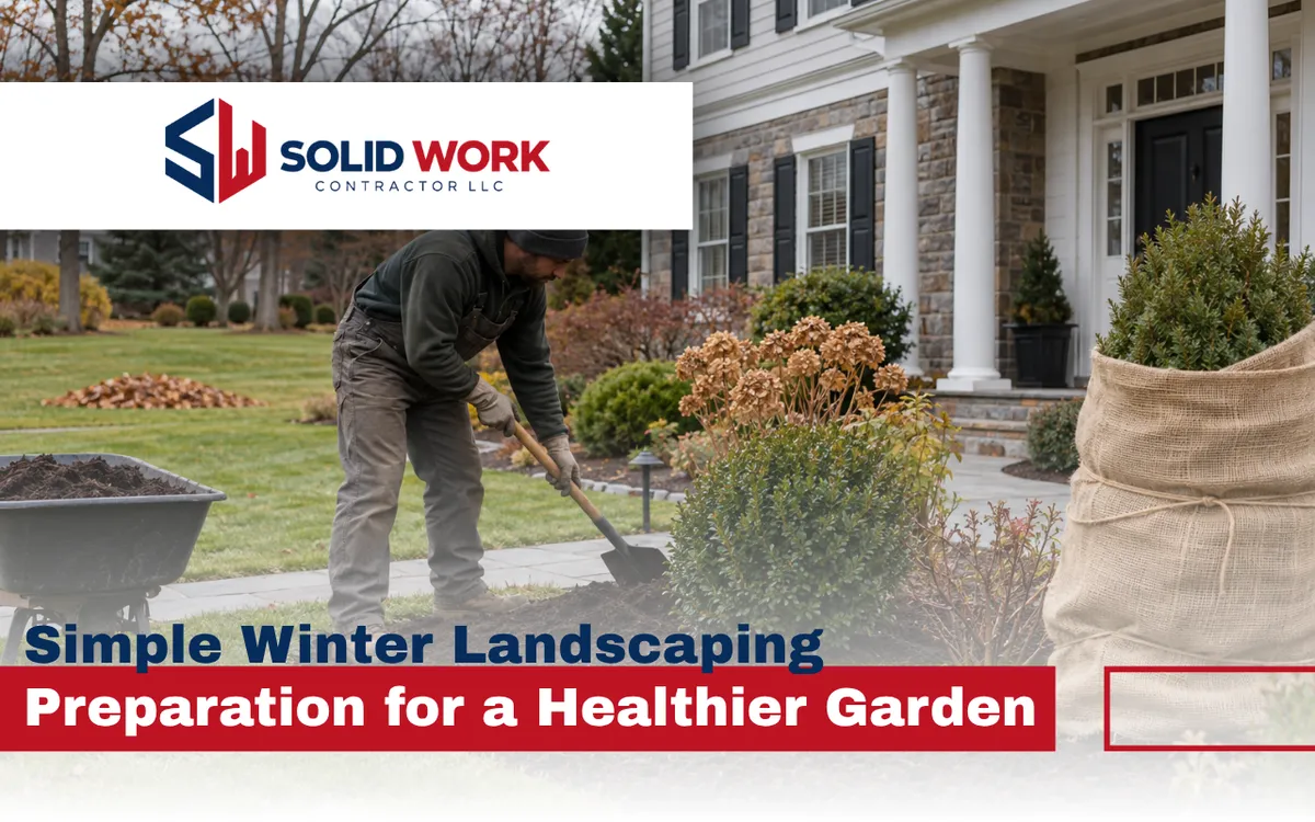 Simple Winter Landscaping Preparation for a Healthier Garden