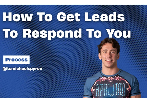 How to Get More Responses From Your Leads