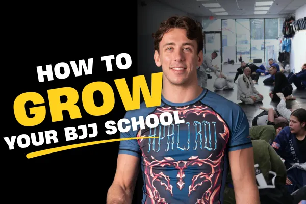 How to Grow Your BJJ School