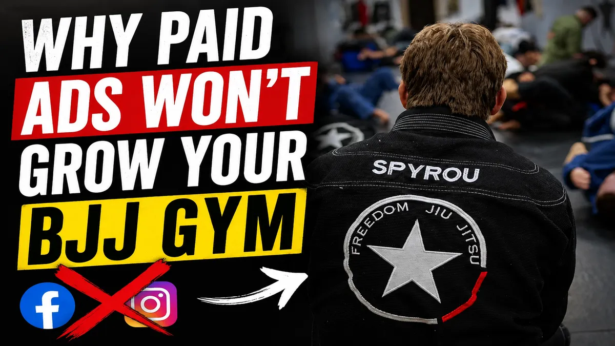 Why Paid Ads Won’t Grow Your BJJ Gym Without a Sales System