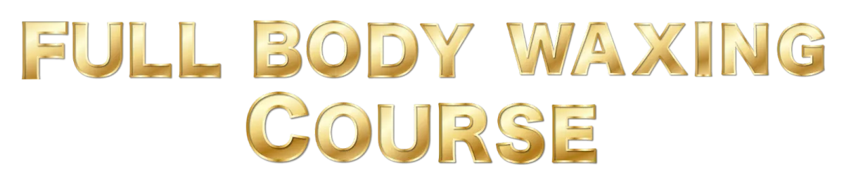R'tistic Beauty Aesthetics Full Body Waxing Course