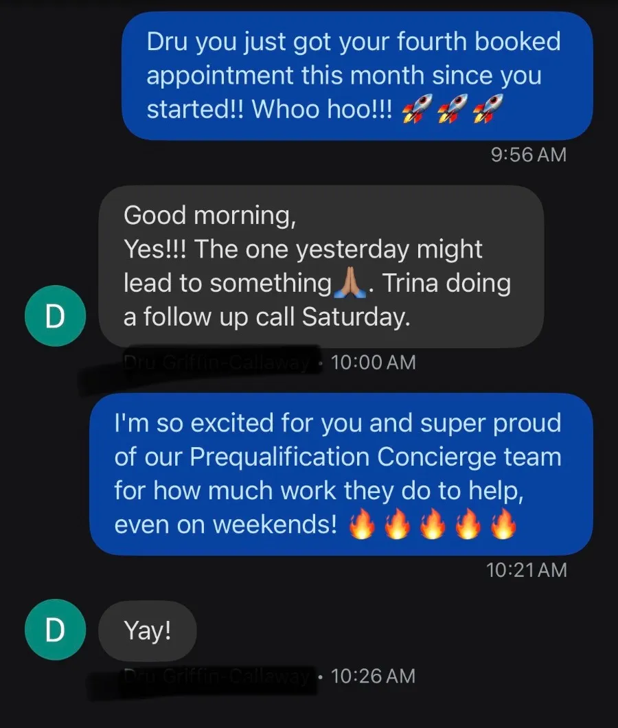 Text message: Dru got her 4th booked appointment this month with help from the Prequalification Concierge team