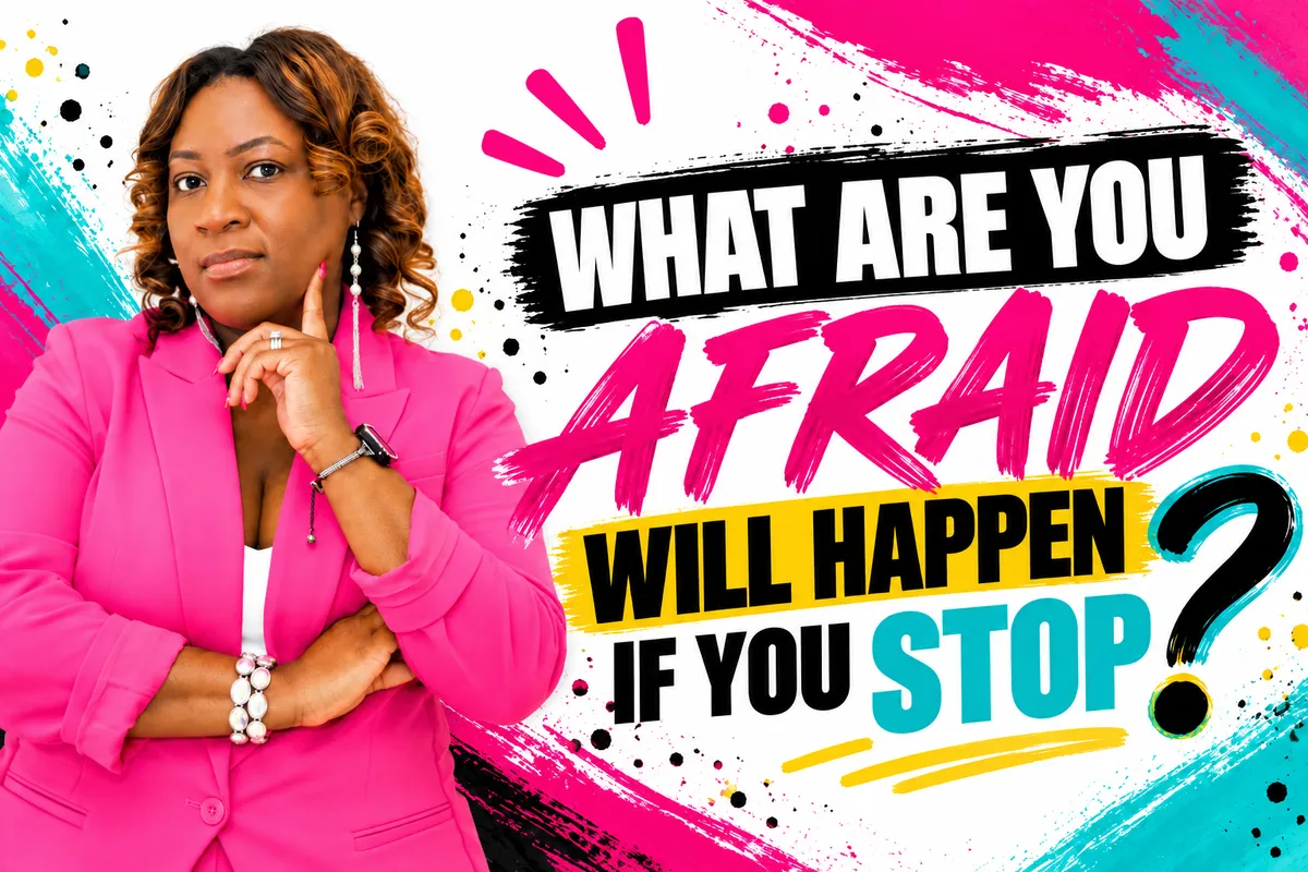 The Weekly MOMent with Valencia Episode 15: What Are You Afraid Will Happen If You Stop?