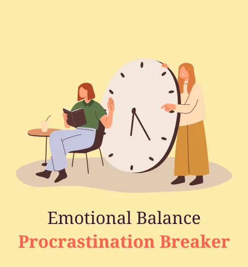 procrastination and Emotional Balance