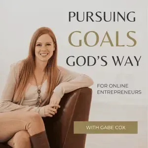 Artwork for Pursuing Goals God's Way Podcast with Gabe Cox