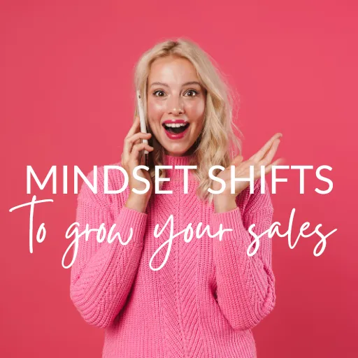 Sales Mindset Shifts for Christian Women in Small Business