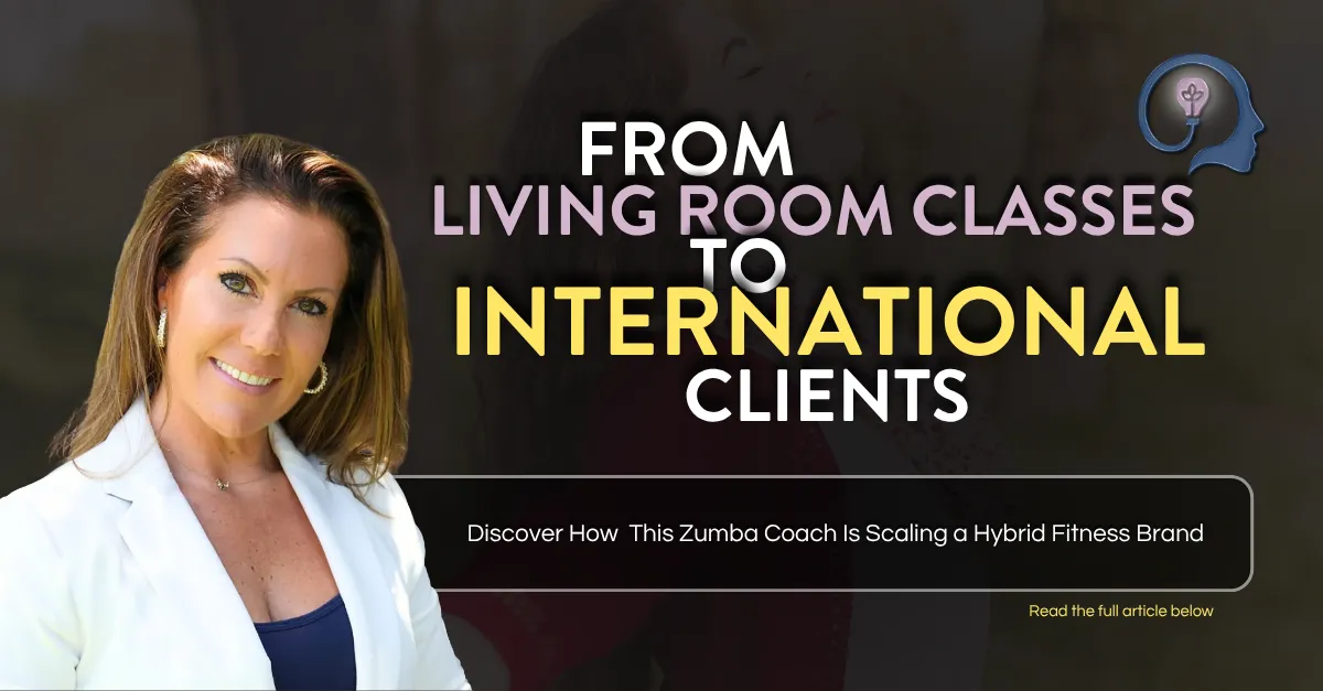 From Living Room Classes to International Clients: How This Zumba Coach Is Scaling a Hybrid Fitness Brand