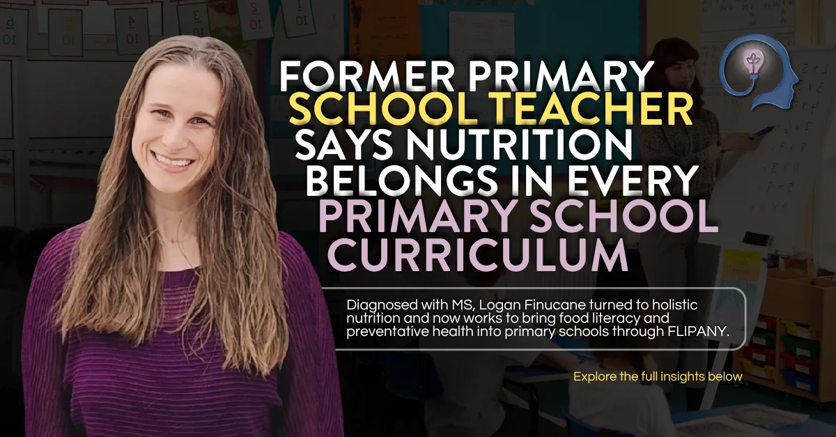 Why This Former Primary School Teacher Says Nutrition Belongs in Every Primary School Curriculum