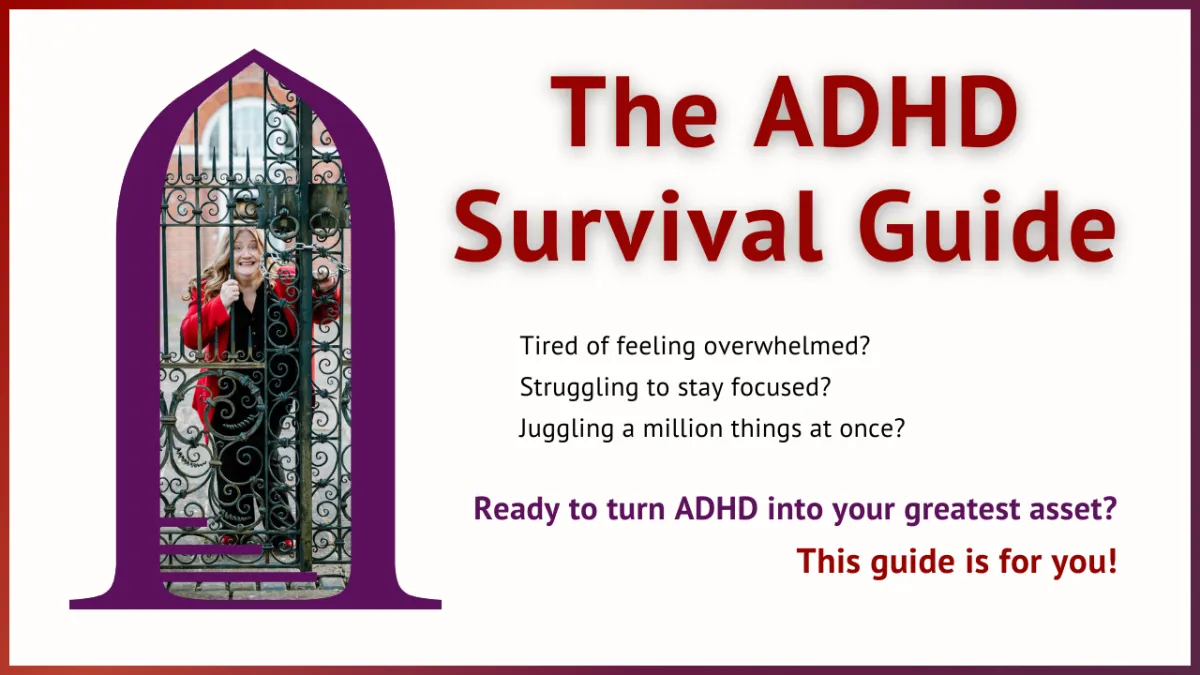 The ADHD Survival Guide