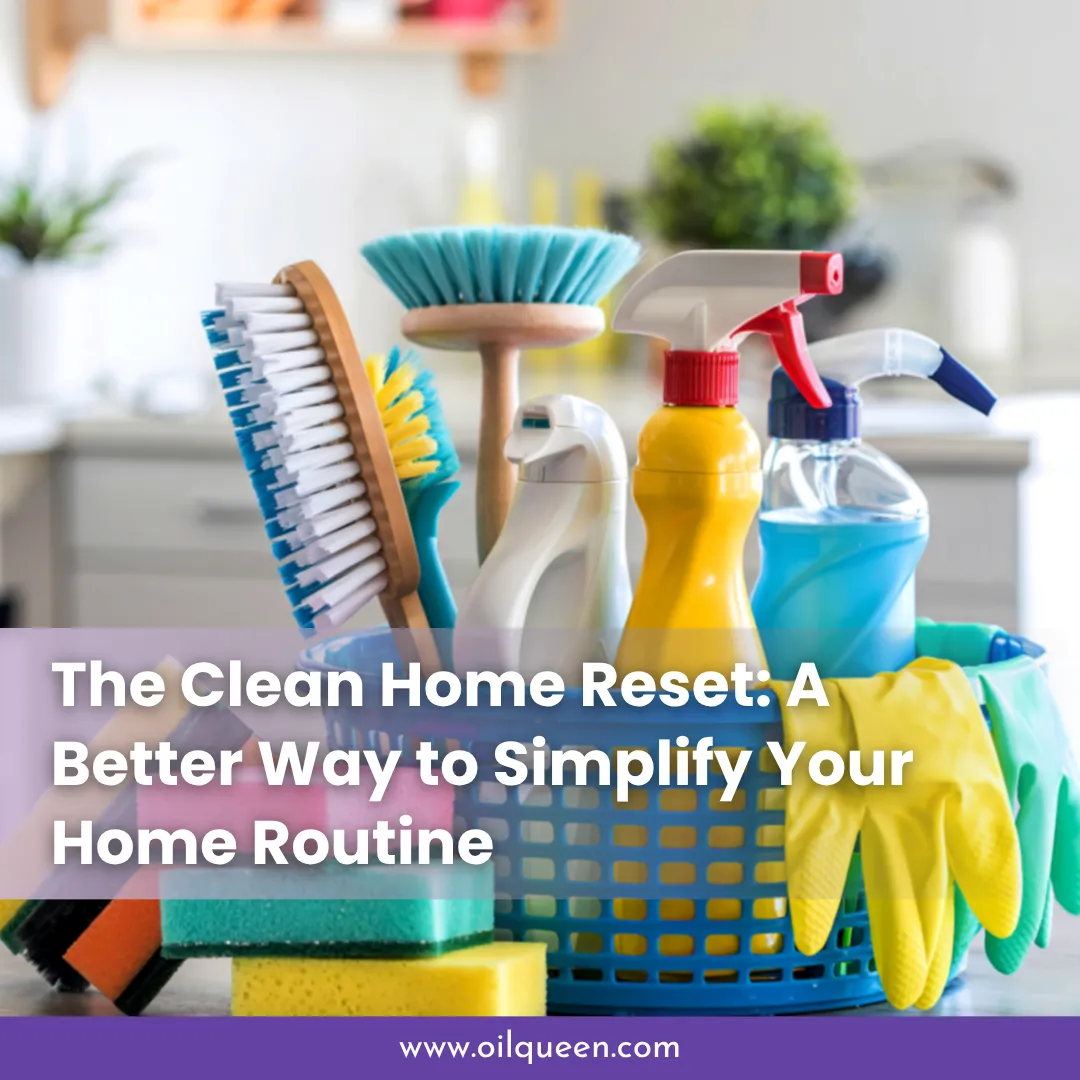 The Clean Home Reset: A Better Way to Simplify Your Home Routine