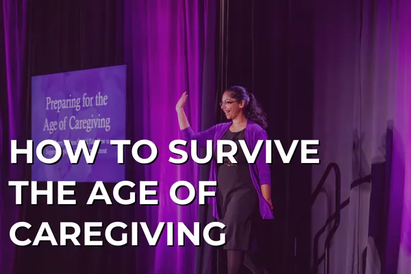 How to Survive the Age of Caregiving | Keynote by Dr. Anna Thomas