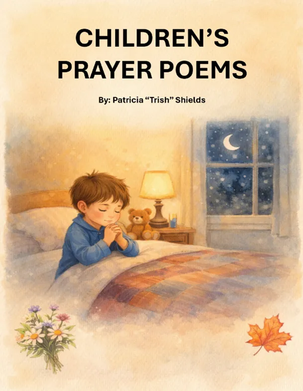 Child praying beside bed at night in a softly lit bedroom, cover image for Children’s Prayer Poems by Patricia “Trish” Shields