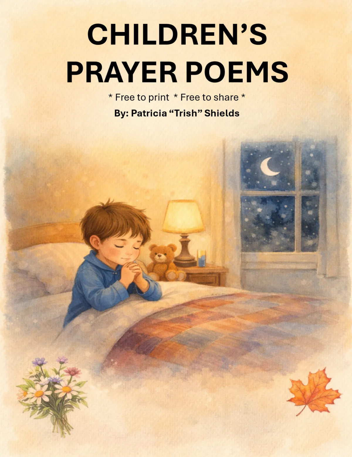 Child praying beside bed at night in a softly lit bedroom, cover image for Children’s Prayer Poems by Patricia “Trish” Shields