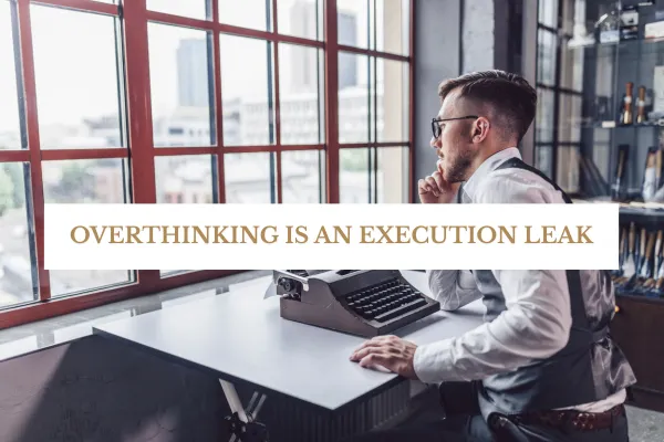 Overthinking Is an Execution Leak