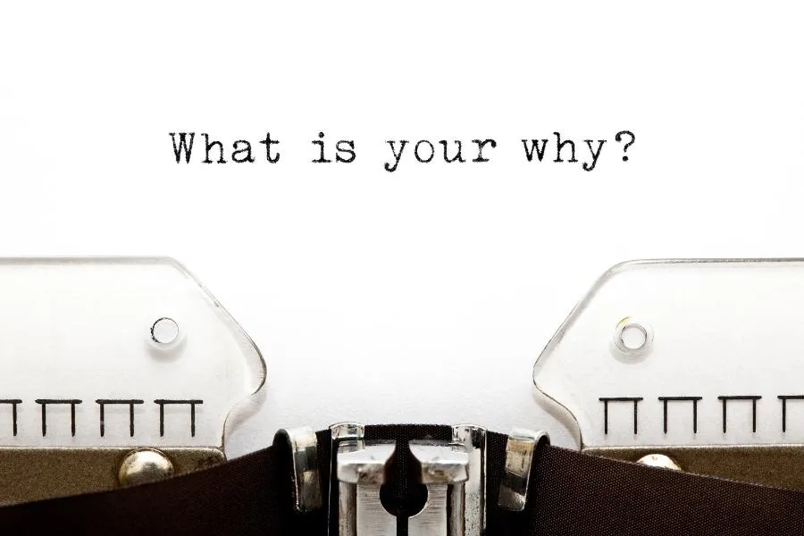what is your why