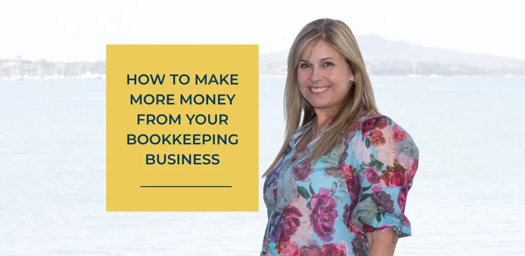 How to Make More Money from Your Bookkeeping Business